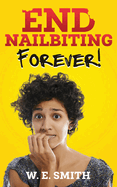 End Nailbiting Forever!