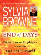 End of Days: Predictions and Prophecies about the End of the World