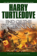 End of the Beginning - Turtledove, Harry
