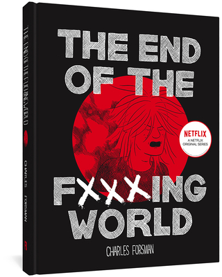 End Of The Fucking World, The (second Edition) - Forsman, Charles