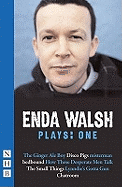 Enda Walsh Plays: One