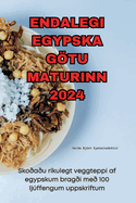 Endalegi Egypska Gtu Maturinn 2024