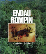 Endau Rompin: A Malaysian Heritage