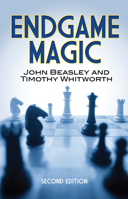 Endgame Magic - Beasley, John, and Whitworth, Timothy