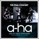 Ending on a High Note: The Final Concert: Live at Oslo Spektrum: December 4, 2010