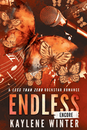 Endless Encore - Ty & Zoey: A Less Than Zero Rockstar Romance