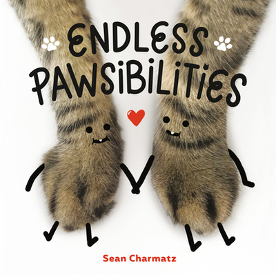 Endless Pawsibilities - Charmatz, Sean