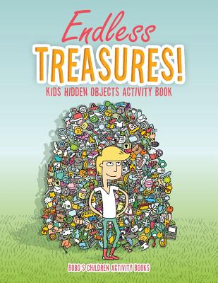 Endless Treasures! Kids Hidden Objects Activity Book - Bobo's Children Activity Books