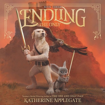 Endling: The Only - Applegate, Katherine, and Flannigan, Lisa (Read by)