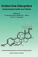 Endocrine Disrupters: Environmental Health and Policies