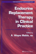 Endocrine Replacement Therapy in Clinical Practice
