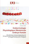 Endocrinologie Physiologique Obstetricale Embryo-foetale