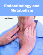 Endocrinology and Metabolism