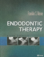 Endodontic Therapy - Weine, Franklin S