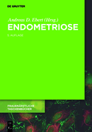 Endometriose: Ein Wegweiser Fr Die PRAXIS