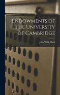 Endowments of the University of Cambridge
