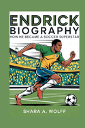 Endrick Biography: How He Became a Soccer superstar