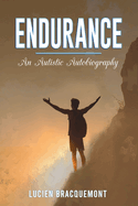 Endurance: An Autistic Autobiography