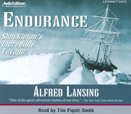 Endurance: Shackleton's Incredible Voyage - Lansing, Alfred, and Pigott-Smith, Tim (Read by)