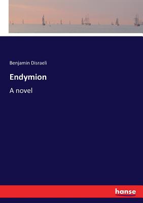 Endymion - Disraeli, Benjamin