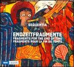 Endzeitfragmente (Fragments for the End of Time)