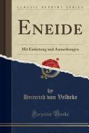 Eneide: Mit Einleitung Und Anmerkungen (Classic Reprint)