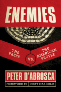 Enemies: The Press vs. the American People