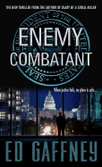 Enemy Combatant - Gaffney, Ed