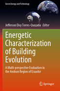 Energetic Characterization of Building Evolution: A multi-perspective evaluation in the Andean region of Ecuador