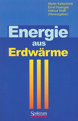 Energie Aus Erdwarme - Kaltschmitt, Martin, and Huenges, Ernst, and Wolff, Helmut