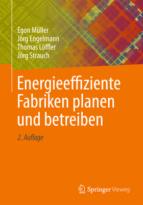 Energieeffiziente Fabriken Planen Und Betreiben - M?ller, Egon, and Engelmann, Jrg, and Lffler, Thomas