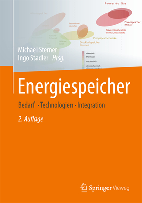 Energiespeicher - Bedarf, Technologien, Integration - Sterner, Michael (Editor), and Stadler, Ingo (Editor)