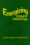Energizing Staff Meetings
