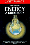 Energy: A Guidebook - Ramage, Janet