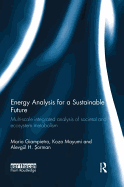 Energy Analysis for a Sustainable Future: Multi-Scale Integrated Analysis of Societal and Ecosystem Metabolism