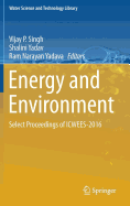 Energy and Environment: Select Proceedings of Icwees-2016