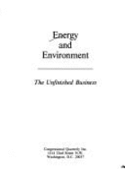 Energy and Environment: The Unfinished Business