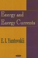 Energy and Exergy Currents