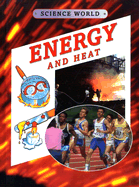 Energy and Heat - Whyman, Kathryn