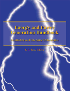 Energy and Power Generation Handbook: Established and Emerging Technologies
