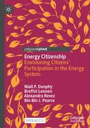 Energy Citizenship: Envisioning Citizens' Participation in the Energy System