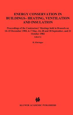 Energy Conservation in Buildings Heating, Ventilation and Insulation - Ehringer, H (Editor), and Hoyaux, G (Editor), and Zegers, P (Editor)