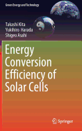 Energy Conversion Efficiency of Solar Cells