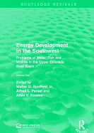 Energy Development in the Southwest: Problems of Water, Fish and Wildlife in the Upper Colorado River Basin