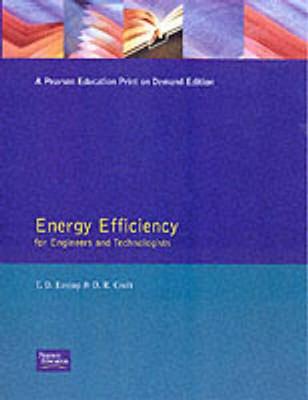 Energy Efficiency: For Engineers and Technologists - Eastop, T.D., and Croft, D.R.