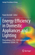 Energy Efficiency in Domestic Appliances and Lighting: Proceedings of the 10th International Conference (Eedal'19)
