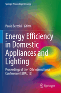 Energy Efficiency in Domestic Appliances and Lighting: Proceedings of the 10th International Conference (Eedal'19)