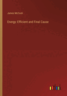 Energy: Efficient and Final Cause