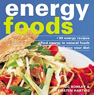 Energy Foods: 30 Energy Menus. Find Energy in Natural Foods. Detox Your Diet.