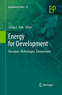 Energy for Development: Resources, Technologies, Environment